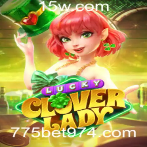 Descubra LuckyCloverLady: O Novo Sucesso de 775bet
